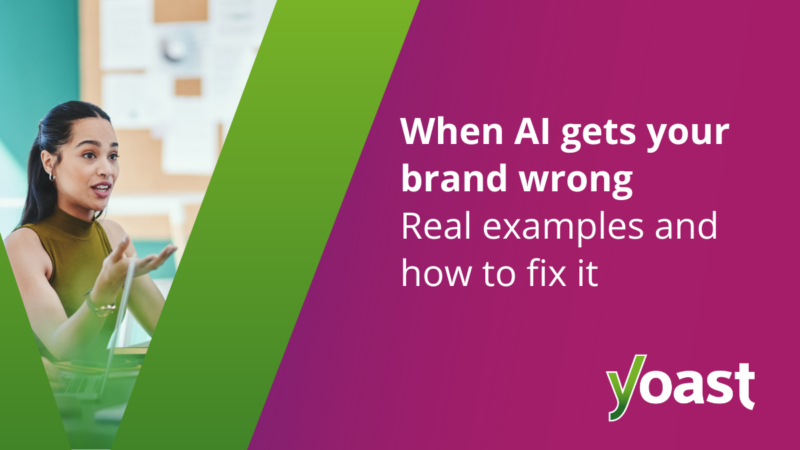 When AI gets your brand wrong: Real examples and how to fix it